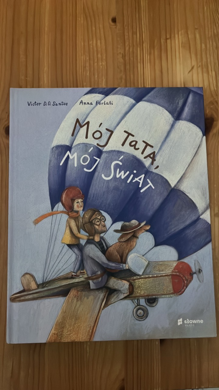 Mój tata, mój świat