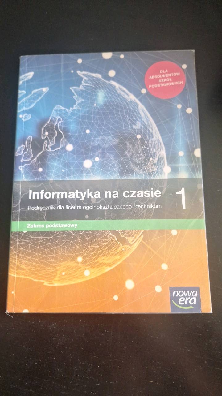 Informatyka na czasie 1 : podręcznik dla liceum ogólnokształcącego i technikum : zakres podstawowy
