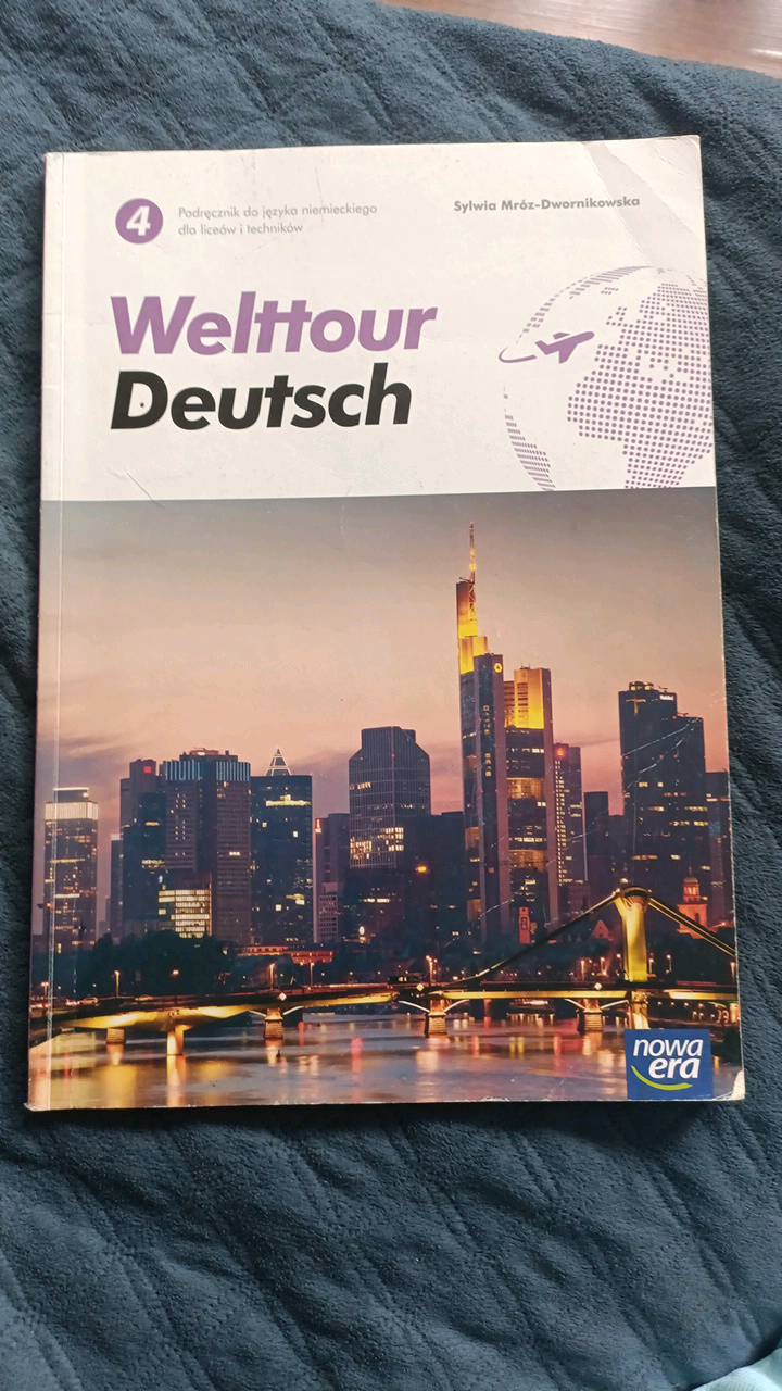 Welttour Deutsch 4 : podręcznik do języka niemieckiego dla liceów i techników