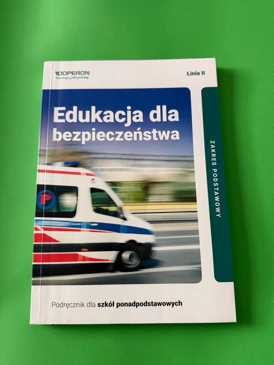 Edukacja dla bezpieczeństwa : podręcznik dla szkół ponadpodstawowych : zakres podstawowy