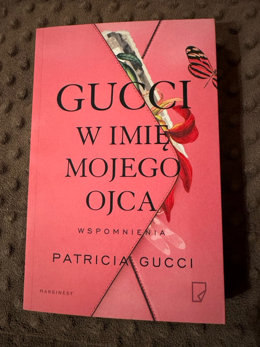 Gucci : w imię mojego ojca : wspomnienia