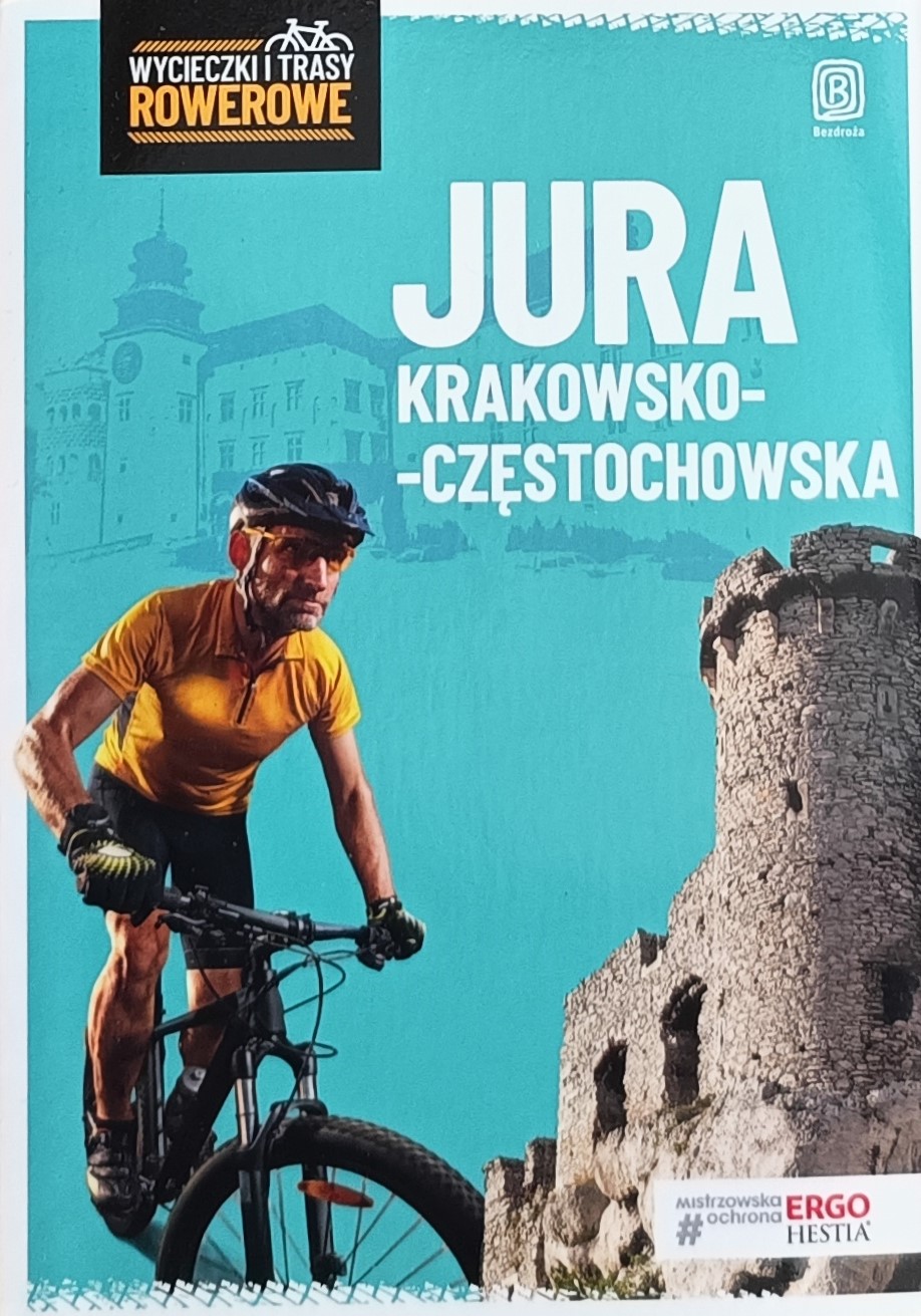 Przewodnik rowerowy "Jura Krakowsko-Częstochowska"