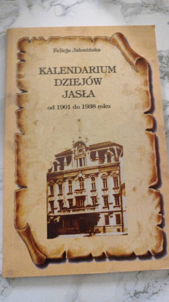 Kalendarium dziejów Jasła od 1901 do 1938 roku