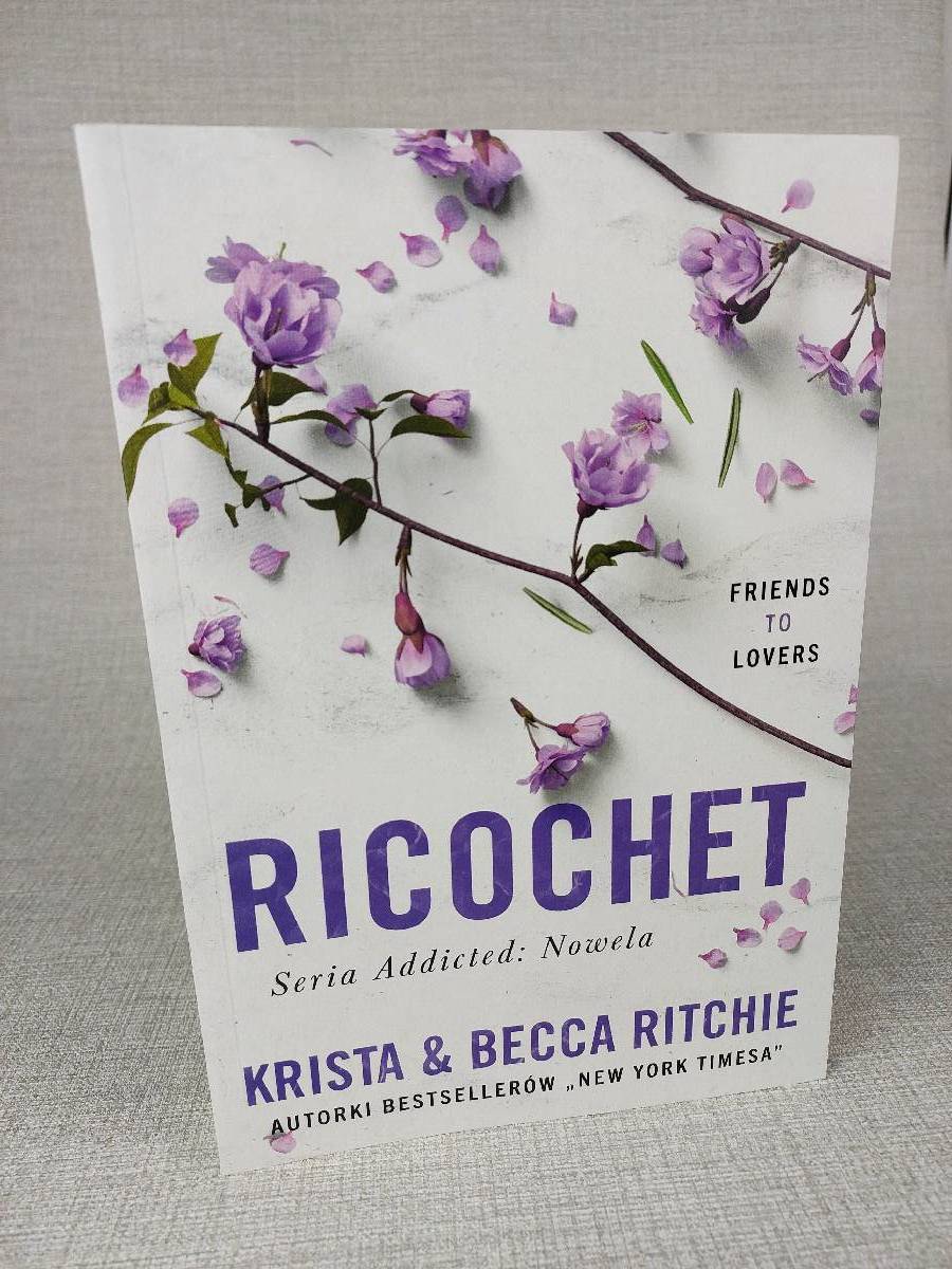 Ricochet, Seria Addicted: Nowela