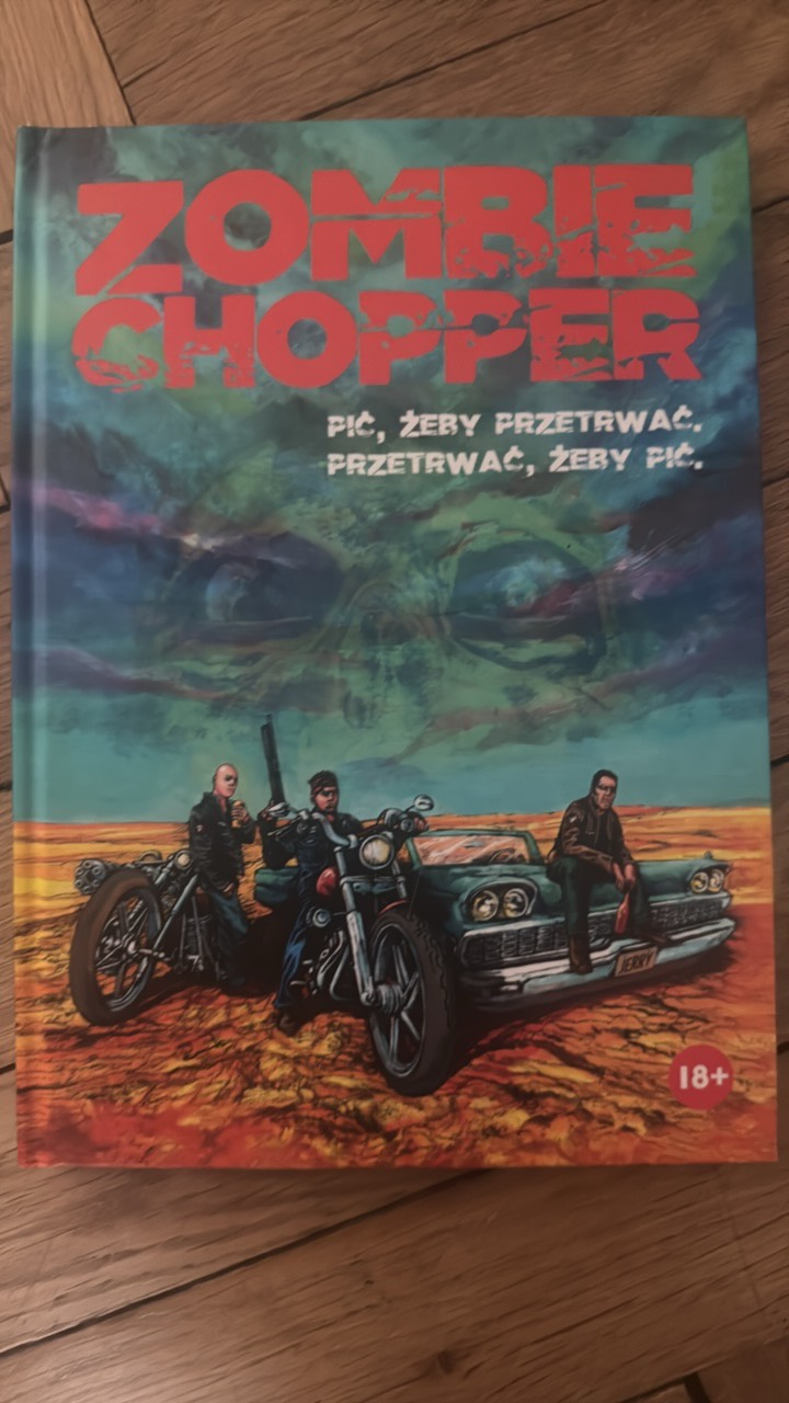 Zombie Chopper : pić, żeby przetrwać, przetrwać, żeby pić