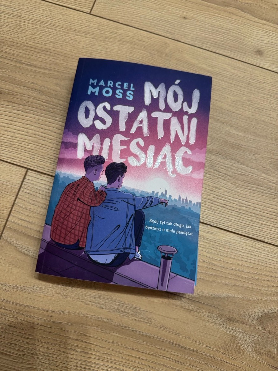 Mój ostatni miesiąc / Marcel Moss.