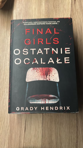 Final girls : ostatnie ocalałe