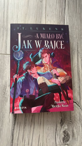 A miało być jak w bajce