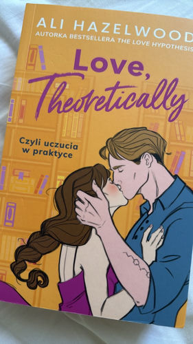 Love, theoretically czyli Uczucia w praktyce