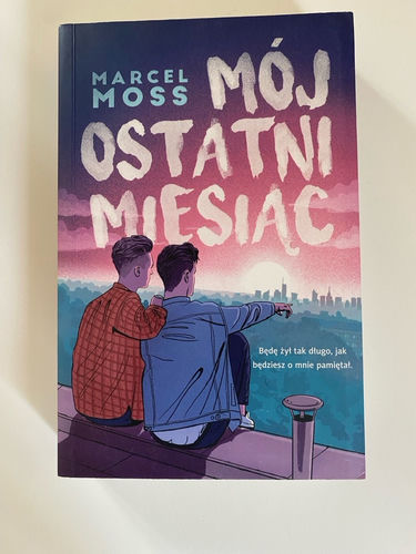 Mój ostatni miesiąc 