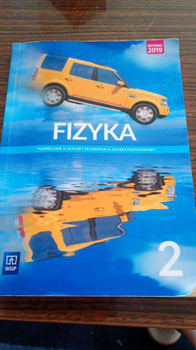 Fizyka 2 : liceum i technikum : podręcznik : zakres podstawowy