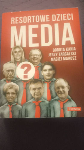 Resortowe dzieci : media