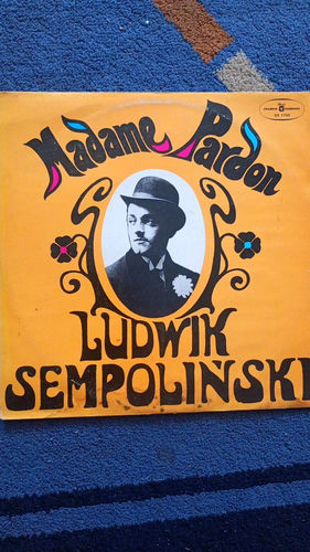 Ludwik Sempolinski- Madame Pardon 