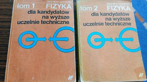Zestaw: Fizyka dla kandydatów na wyższe uczelnie tom 1- Zbigniew Kamiński,1984 +1