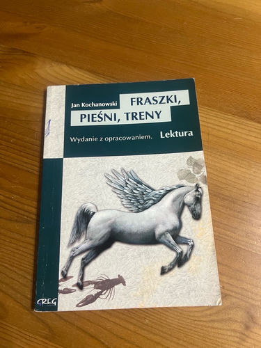 Fraszki ; Pieśni ; Treny