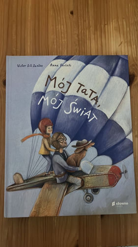 Mój tata, mój świat