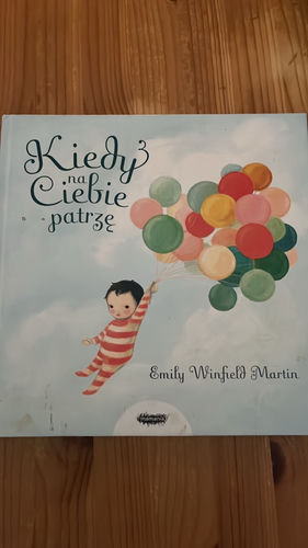 Kiedy na Ciebie patrzę