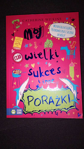 Mój wielki sukces i inne porażki