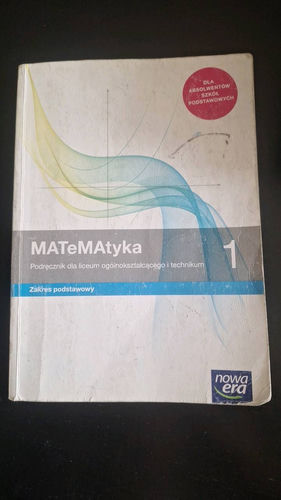Matematyka 1 : podręcznik dla liceum ogólnokształcącego i technikum : zakres podstawowy