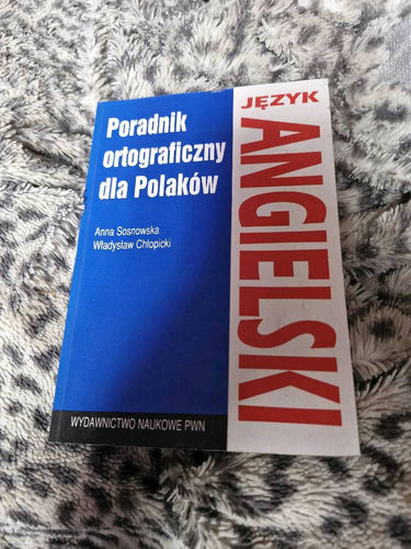 Poradnik ortograficzny dla Polaków Język Angielski