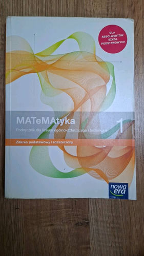 Matematyka 1 : podręcznik dla liceum ogólnokształcącego i technikum : zakres podstawowy i rozszerzony