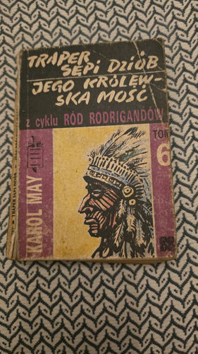 Traper Sępi Dziób/jego królewska mość tom 6