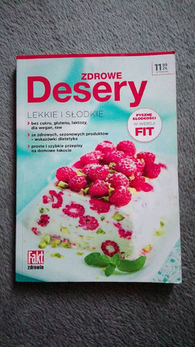 Zdrowe desery : lekkie i słodkie