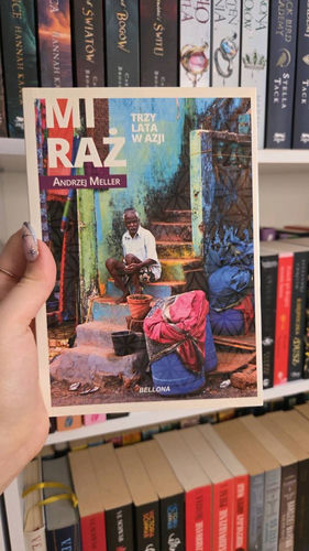 Miraż : trzy lata w Azji