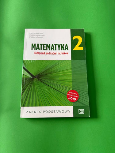 Matematyka 2 : podręcznik do liceów i techników : zakres podstawowy
