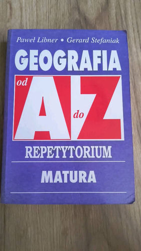 Geografia od A do Z Repetytorium Matura 2006
