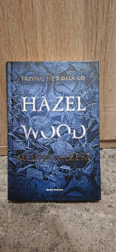 Hazel Wood - Melissa Albert 