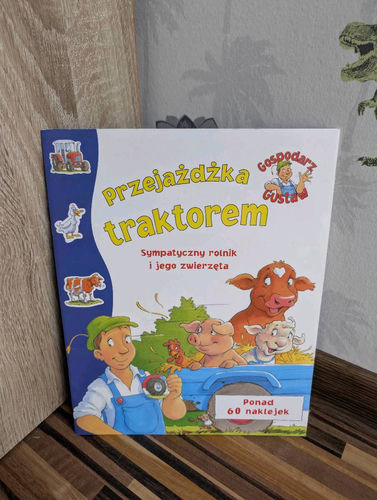 Gospodarz Gustaw przejażdżka traktorem historyjka z naklejkami 