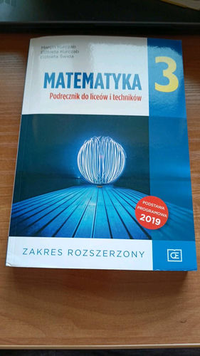 Matematyka 3 : podręcznik do liceów i techników : zakres rozszerzony
