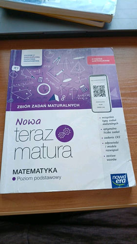 Nowa teraz matura : matematyka : zbiór zadań maturalnych : poziom podstawowy