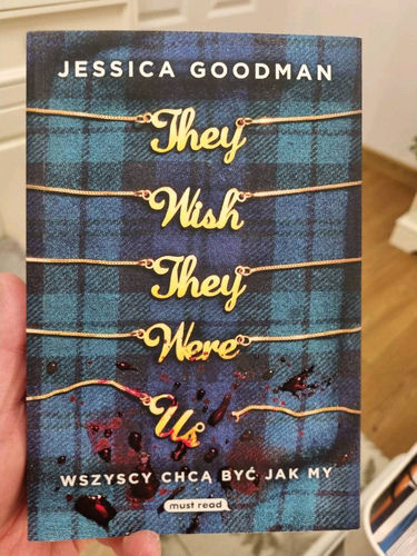 They wish they were us = Wszyscy chcą być jak my