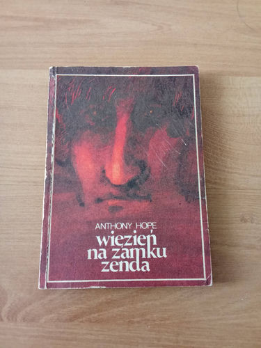 Więzień na zamku Zenda Anthony Hope