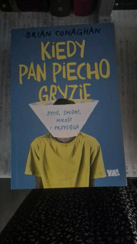 Kiedy Pan Piecho gryzie