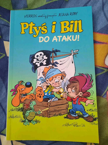 Ptyś i Bill. Do ataku!
