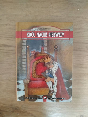 Król Maciuś Pierwszy