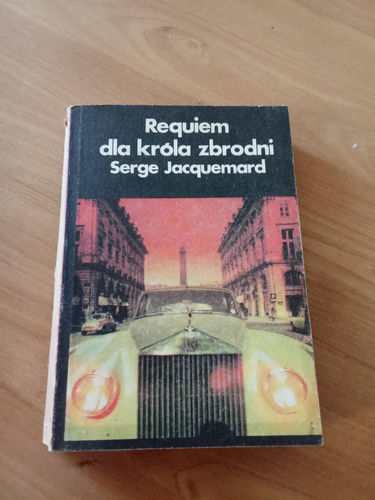 Requiem dla króla zbrodni Serge Jacquemard
