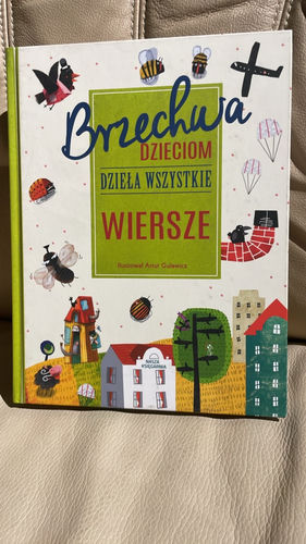 Wiersze Brzechwa dzieciom dzielą wszystkie 
