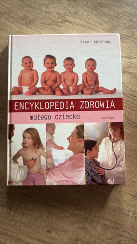 Encyklopedia zdrowia małego dziecka