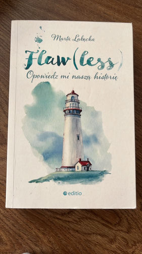 Flaw(less) : opowiedz mi naszą historię