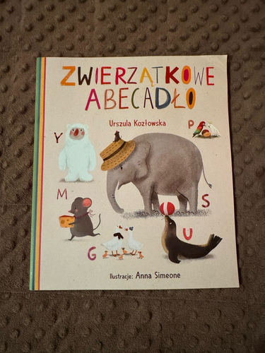 Zwierzątkowe abecadło literkowe wierszyki Urszula Kozłowska Anna Simeone 