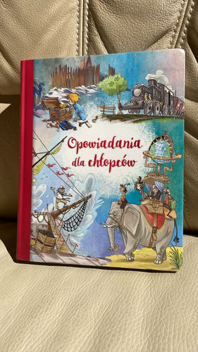 Opowiadania dla chłopców książka dla dzieci 