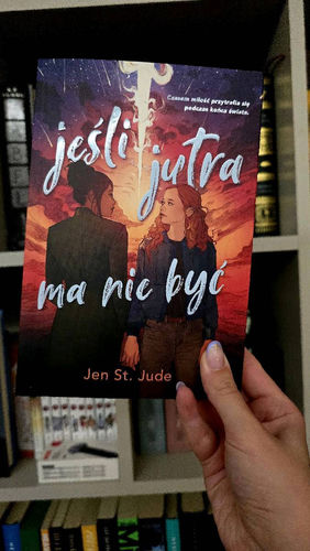 Jeśli jutra ma nie być