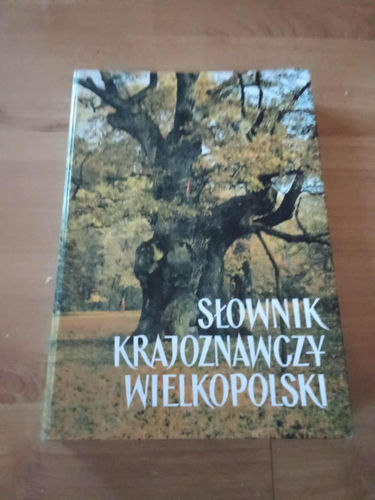 Słownik krajoznawczy Wielkopolski