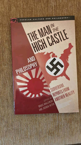 The man in the high castle and philosophy