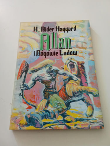 Allan i Bogowie Lodów Henry Rider Haggard