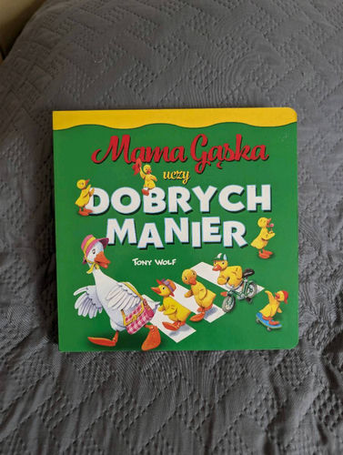 Mama gąska ucyz dobrych manier tony wolf książka dla dzieci 